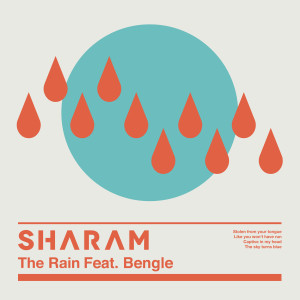 ดาวน์โหลดและฟังเพลง The Rain (Transatlantic Mix) พร้อมเนื้อเพลงจาก Sharam