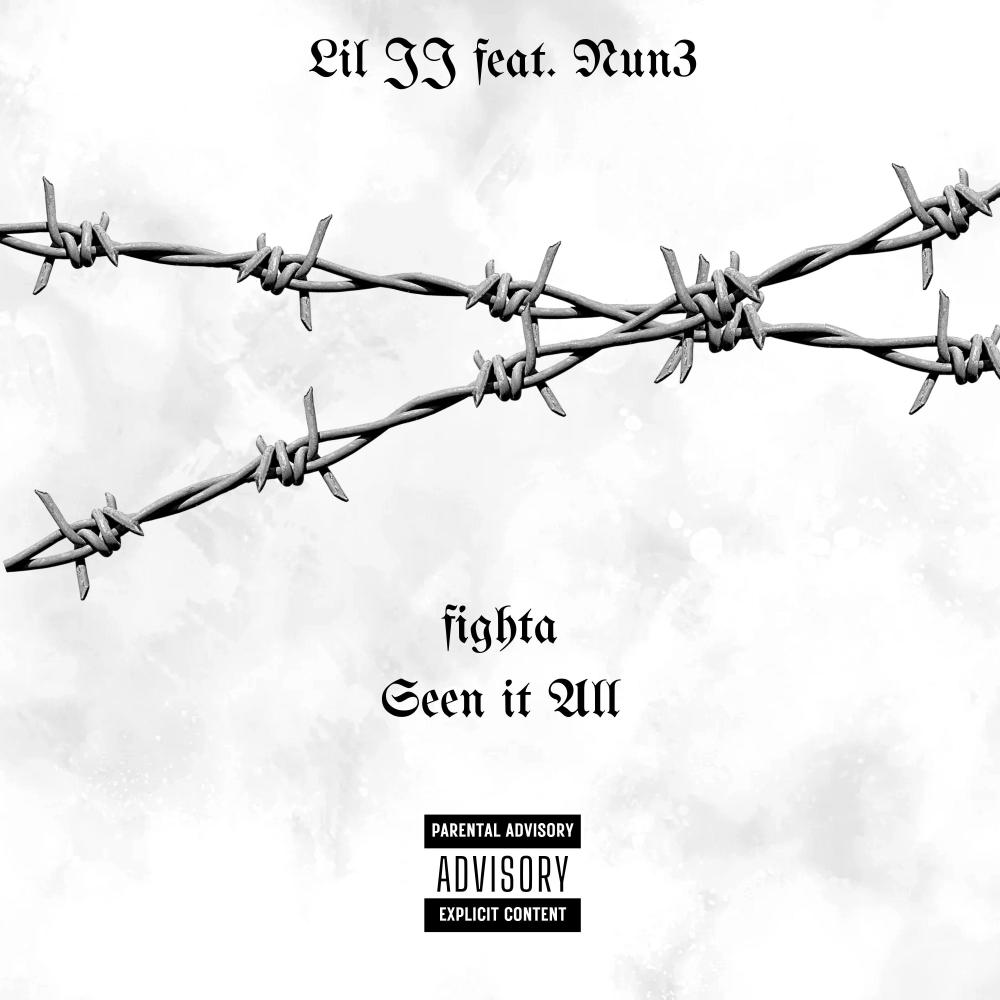 Fighta / Seen it All (feat. Nun3) (Explicit)