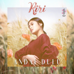 Listen to Andai Dulu song with lyrics from RiriMoeya