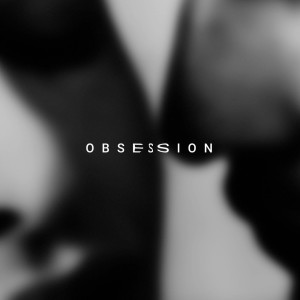 ดาวน์โหลดและฟังเพลง Obsession พร้อมเนื้อเพลงจาก Nidhi