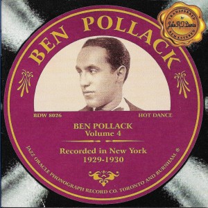 Ben Pollack & His Park Central Orchestra的專輯Ben Pollack, Vol. 4 - New York 1929-1930