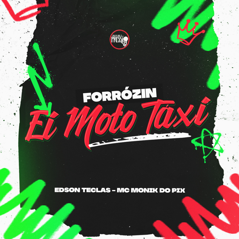 Ei Moto Táxi (Forrózin)