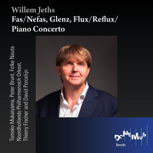 Album Fas/Nefas, Glenz, Flux/Reflux and Piano Concerto oleh Thierry Fischer