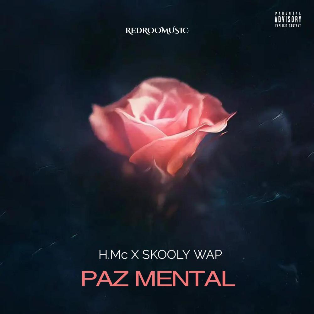 PAZ MENTAL (feat. H.Mc) (Explicit)