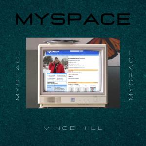 Vince Hill的專輯Myspace (Explicit)