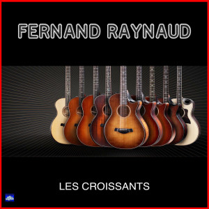 收听Fernand Raynaud的Les Lacets歌词歌曲