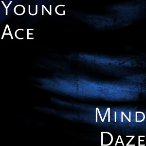 Album Mind Daze (Explicit) from 