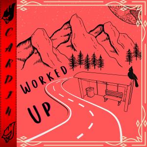 Cardin的專輯Worked Up