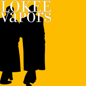 Album Vapors (Explicit) from LOKEE