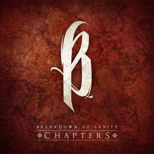 ดาวน์โหลดและฟังเพลง Chapters (Explicit) พร้อมเนื้อเพลงจาก Breakdown of Sanity