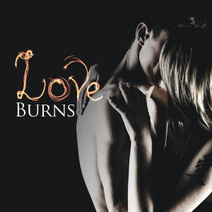 อัลบัม Love Burns ศิลปิน Various Artists