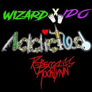 收聽Wizard的Addicted (Explicit)歌詞歌曲