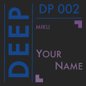 ดาวน์โหลดและฟังเพลง Your Name พร้อมเนื้อเพลงจาก Miku