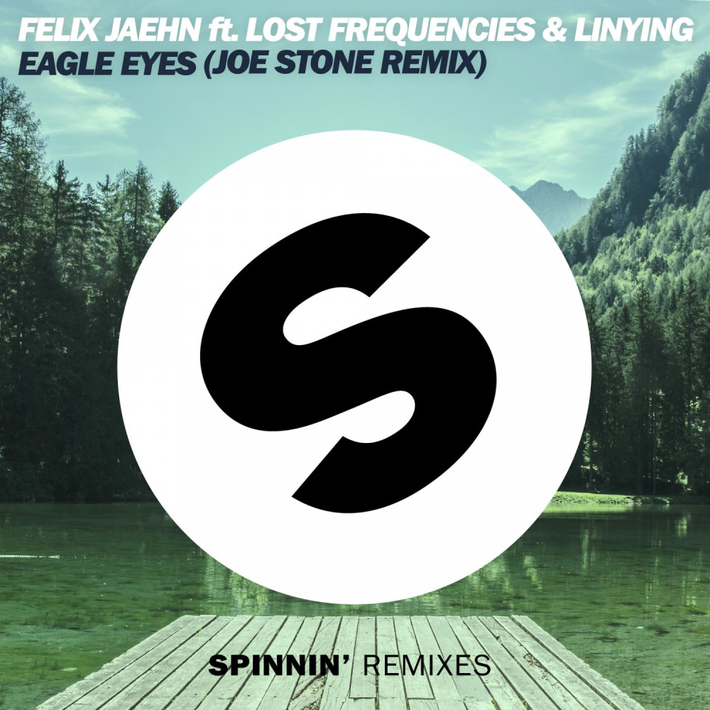 Eagle Eyes (feat. Lost Frequencies & Linying) (Joe Stone Remix|Joe Stone Remix Edit)