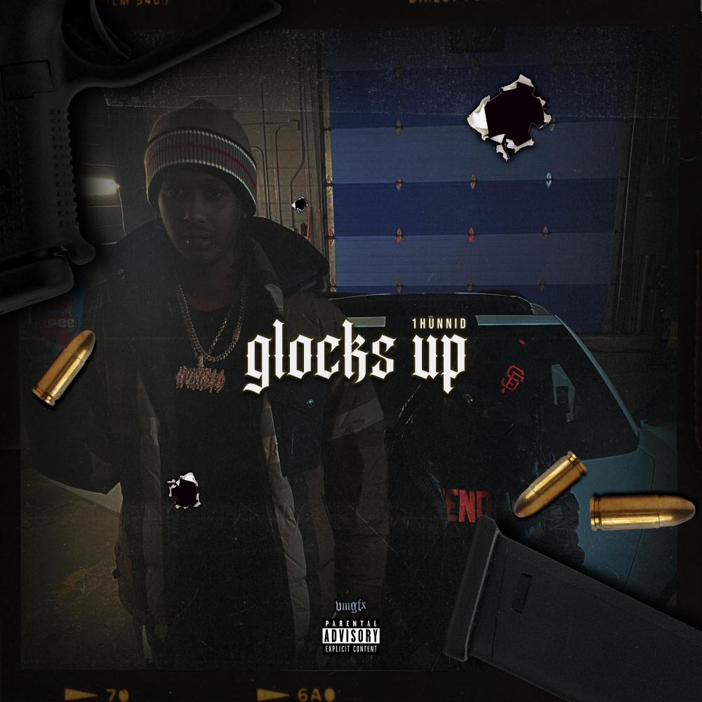 Glocks Up (Explicit)