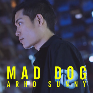Arho Sunny的專輯Mad Dog