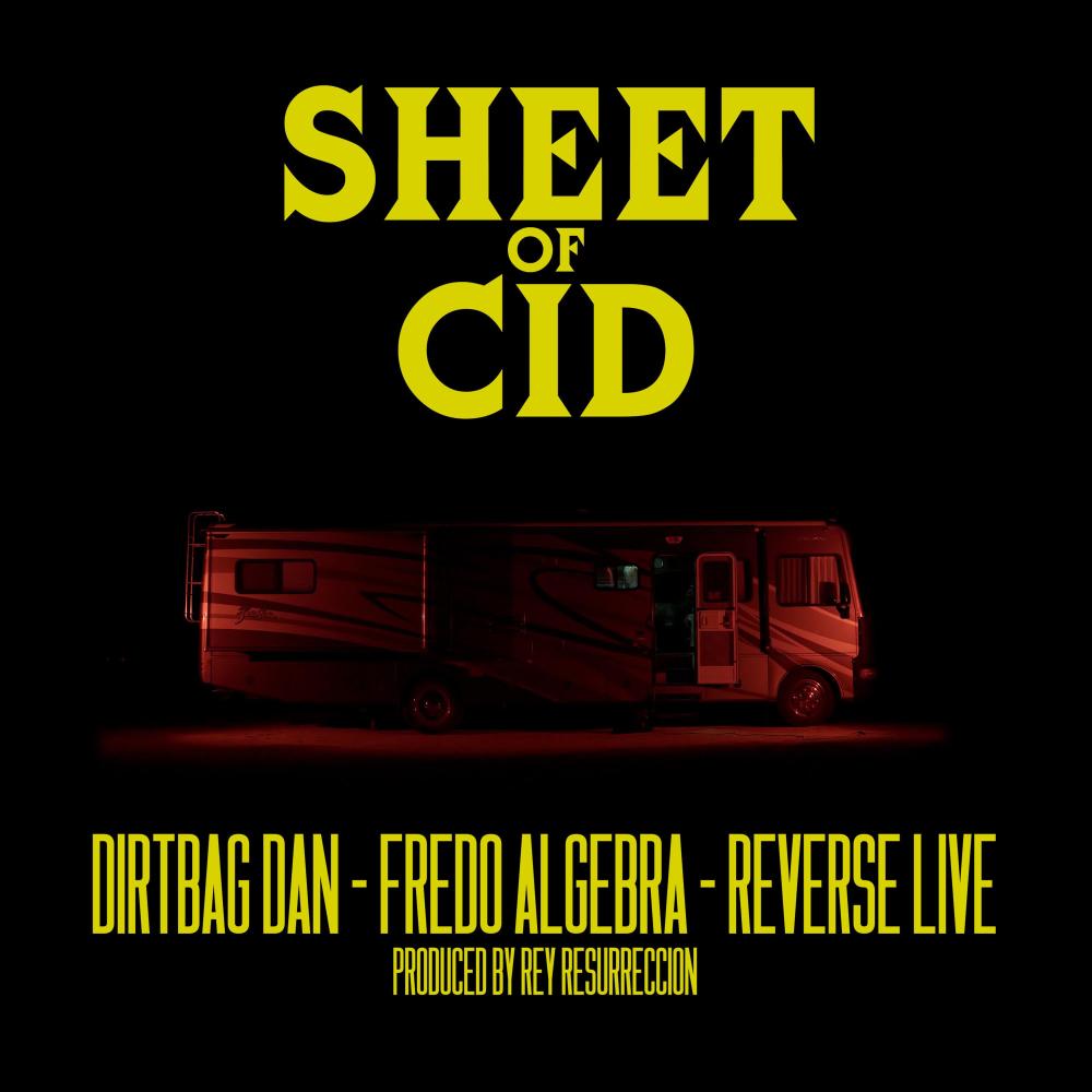Sheet of Cid (feat. Fredo Algebra & Reverse Live) (Explicit) (feat. Fredo Algebra & Reverse Live|Explicit)