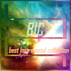 Album BIC:best InstruMetal collection oleh BIC
