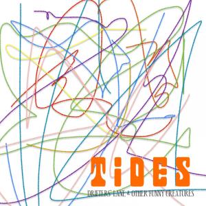 Album Drifters' Lane & Other Funny Creatures from Tides