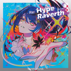 Album Re : HypeRaverth 2024AW from 
