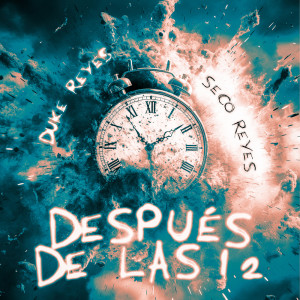 Después de las 12 dari Duke Reyes