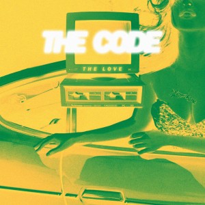 收聽The Love的The Code (Explicit)歌詞歌曲
