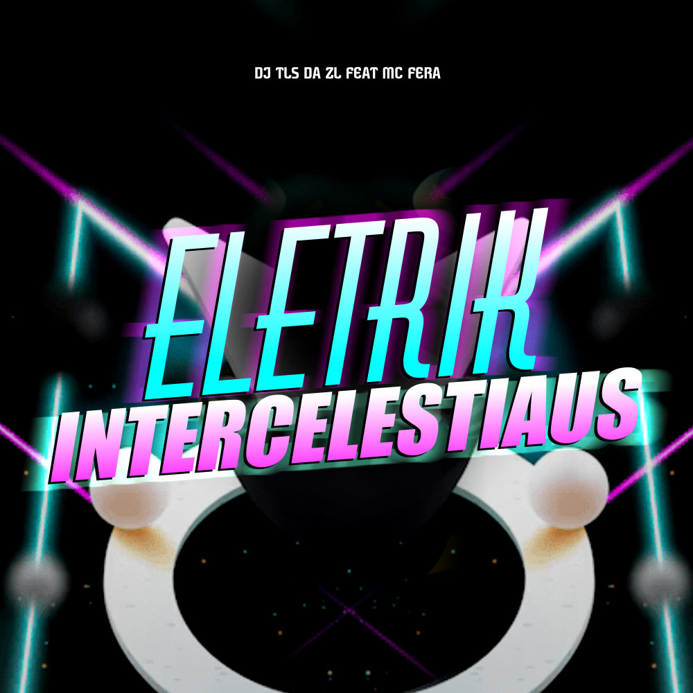 Eletrik Intercestiaus (feat. MC FERA) (Explicit)