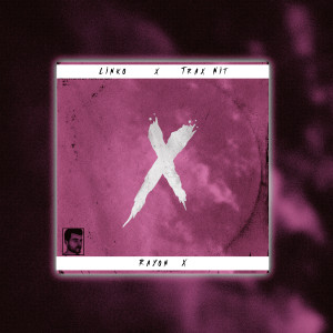 Listen to Rayon X (Explicit) song with lyrics from Linko