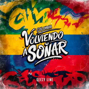 Geezy Line的专辑Volviendo a Soñar