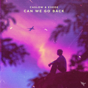 收聽Caslow的Can We Go Back歌詞歌曲
