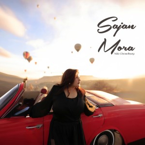 收聽Niki Choudhury的Sajan Mora歌詞歌曲