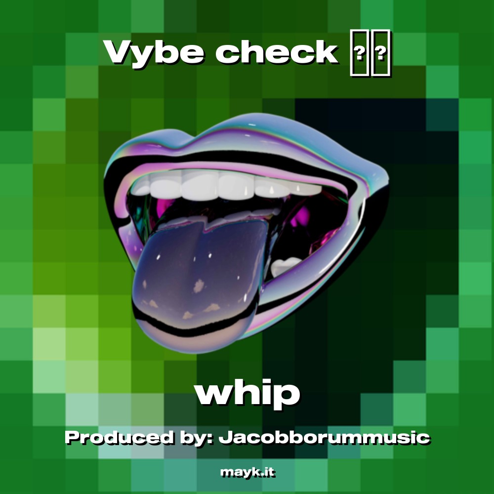 Vybe check