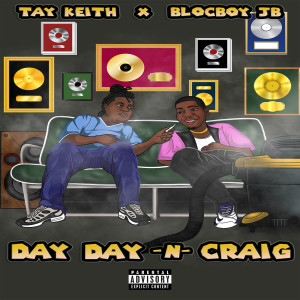 Day Day N Craig (Explicit)