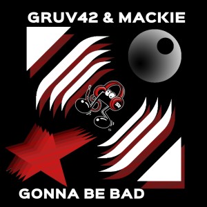 收聽Gruv42的Gonna Be Bad (Original Mix)歌詞歌曲