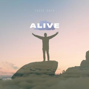 These Days的專輯Alive!