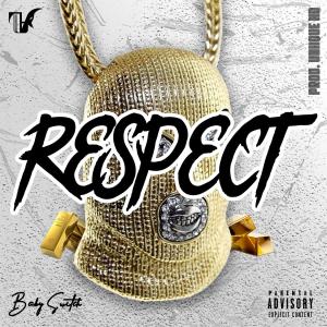 Dengarkan lagu Respect (Explicit) nyanyian Baby Switch dengan lirik