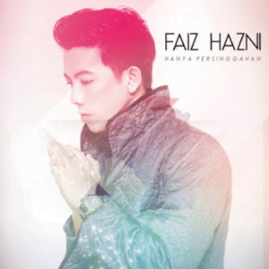 Album Hanya Persinggahan oleh Faiz Hazni