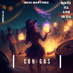 Maxi Martinez的專輯CON-GAS (Explicit)