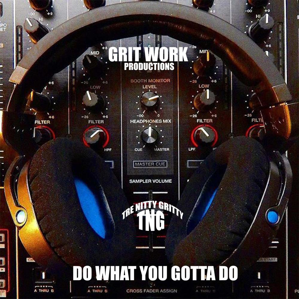 DO WHAT YOU GOTTA DO (Explicit)