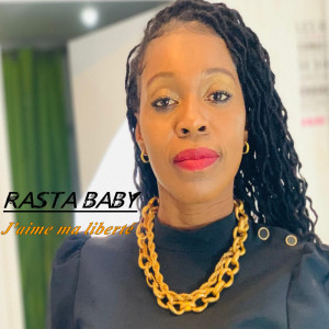 Listen to j'aime ma liberté song with lyrics from RASTA BABY