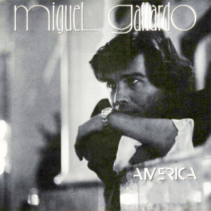ดาวน์โหลดและฟังเพลง America พร้อมเนื้อเพลงจาก Miguel Gallardo