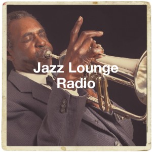 Album Jazz Lounge Radio from Relaxing Instrumental Jazz Ensemble