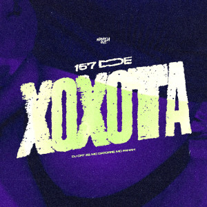 อัลบัม 157 de Xoxota (Explicit) ศิลปิน MC Fahah