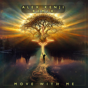 ดาวน์โหลดและฟังเพลง Move With Me (Alex Kenji Remix) พร้อมเนื้อเพลงจาก Mistier