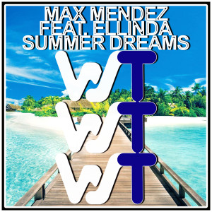 Summer Dreams dari Max Mendez