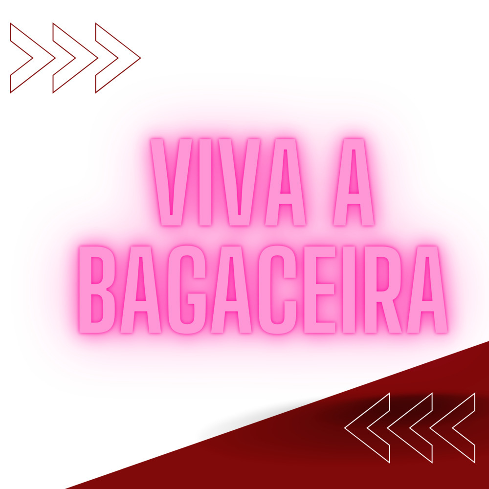 Viva a Bagaceira (Remix|Explicit)