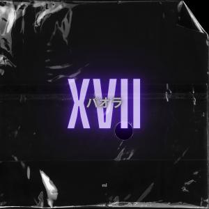 XVII (feat. LIL NOIZE)