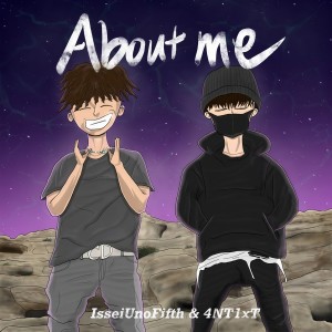 Listen to About me (Explicit) song with lyrics from Issei Uno Fifth