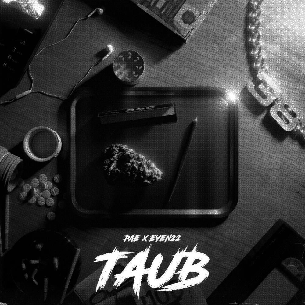 taub (feat. eyen22) (Explicit)