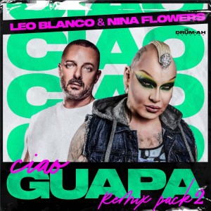 收聽Leo Blanco的Ciao Guapa (Enrico Meloni Remix)歌詞歌曲